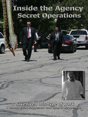 cover image of Inside the Agency--Secret Operations--I